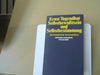 Ernst Tugendhat: Selbstbewusstsein und Selbstbestimmung : sprachanalyt. Interpretationen