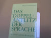 Michael Aschenbrenner: Das Doppelantlitz der Sprache : ihr Verfall u. ihre Wiedergeburt