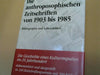 Götz (Herausgeber) und Norbert Deuchert Deimann: Die anthroposophischen Zeitschriften von 1903 bis 1985 : Bibliographie u. Lebensbilder