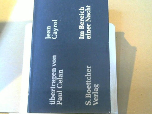 Jean Cayrol: Im Bereich einer Nacht