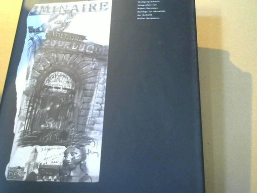Victor (Herausgeber) Malsy: Passagen : nach Walter Benjamin ; Katalog-Buch zur Ausstellung "Nach dem Passagen-Werk" von Wolfgang Schmitz mit Beiträgen zur Aktualität der Ästhetik Walter Benjamins ; 2. Juni bis 17. Juli 1992, Goethe-Institut Paris ... März 1993,