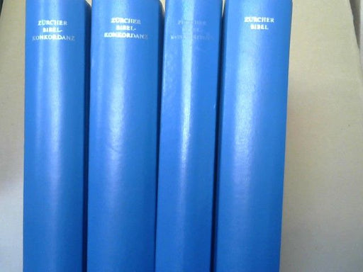 : Zürcher Bibel-Konkordanz; Bd. I-III. Plus Züricher Bibel