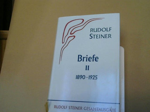 Rudolf Steiner: Briefe; Teil: Bd. 2., 1890 - 1925 GA:39