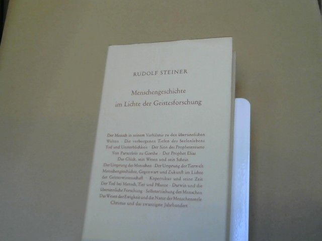 Rudolf Steiner: Menschengeschichte im Lichte der Geistesforschung : 16 öffentl. Vorträge, Berlin, 19. Oktober 1911 - 28. März 1912. GA 61