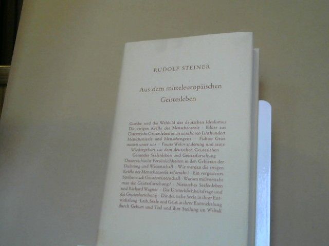 Rudolf Steiner: Aus dem mitteleuropäischen Geistesleben : fünfzehn öffentliche Vorträge gehalten zwischen dem 2. Dezember 1915 und dem 15. April 1916 im Architektenhaus zu Berlin. GA 65