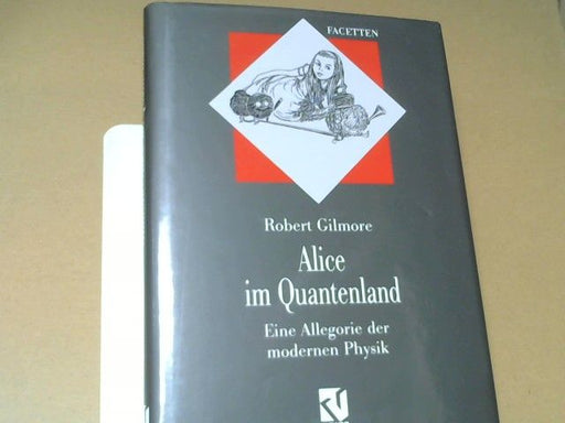 Robert Gilmore: Alice im Quantenland
