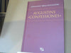 Johannes Brachtendorf: Augustins "Confessiones"