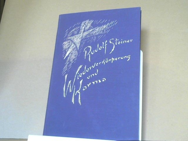 Rudolf Steiner: Wiederverkörperung und Karma und ihre Bedeutung für die Kultur der Gegenwart : 5 Vorträge, Berlin, 23. und 30. Januar, 5. März 1912, Stuttgart, 20. und 21. Februar 1912. GA 135