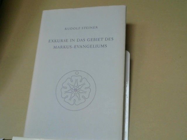 Rudolf Steiner: Exkurse in das Gebiet des Markus-Evangeliums : dreizehn Vorträge, gehalten in Berlin, München, Hannover und Koblenz zwischen dem 17. Oktober 1919 und dem 10. Juni 1911, und eine Fragebeantwortung vom 18. Dezember 1910. GA 124