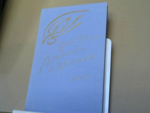 : Steiner, Rudolf: Anthroposophie als Kosmosophie; Teil: Teil 1., Wesenszüge des Menschen im irdischen und kosmischen Bereich : 11 Vorträge, gehalten in Dornach vom 23. September - 16. Oktober 1921. GA 207