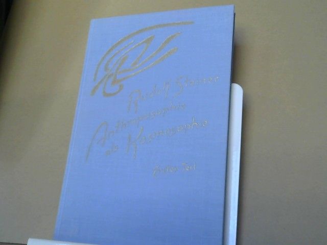 : Steiner, Rudolf: Anthroposophie als Kosmosophie; Teil: Teil 1., Wesenszüge des Menschen im irdischen und kosmischen Bereich : 11 Vorträge, gehalten in Dornach vom 23. September - 16. Oktober 1921. GA 207