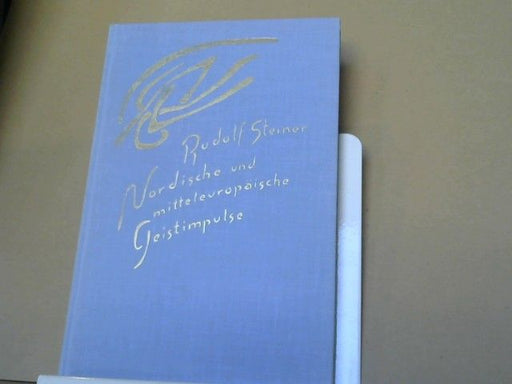 Rudolf Steiner: Nordische und mitteleuropäische Geistimpulse; Elf Vorträge aus dem Jahr 1921 GA 209