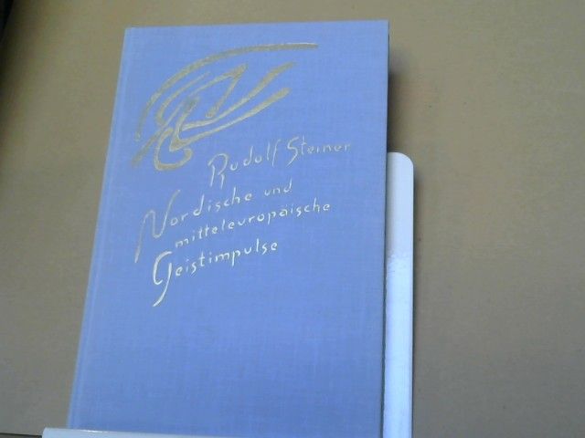 Rudolf Steiner: Nordische und mitteleuropäische Geistimpulse; Elf Vorträge aus dem Jahr 1921 GA 209