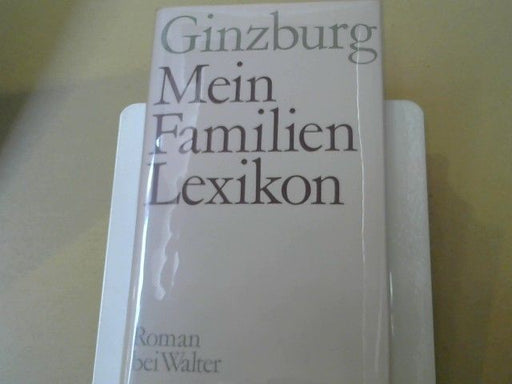 Natalia Ginzburg: Mein Familienlexikon