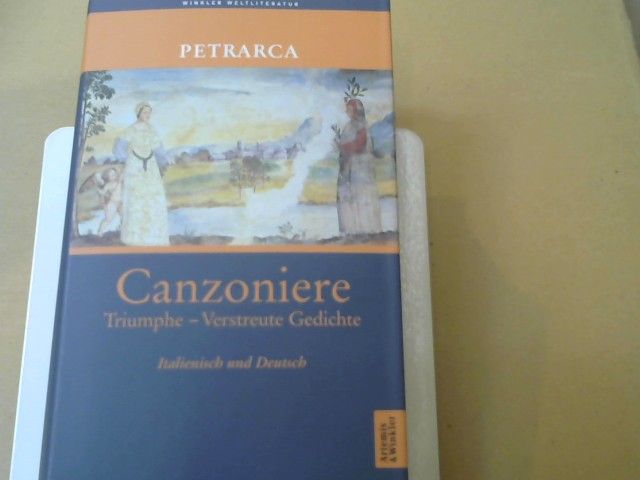 Francesco und Hans (Herausgeber) Grote Petrarca: Canzoniere; Triumphe [u.a.]; Francesco Petrarca. Aus dem Ital. von Karl Förster und Hans Grote. Hrsg. und mit einem Nachw. vers. von Hans Grote