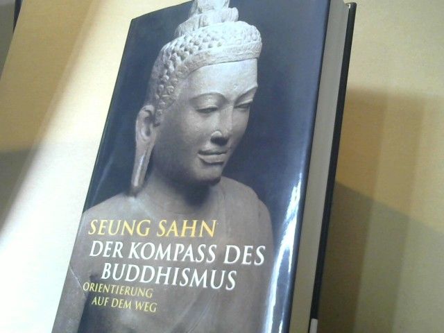 Sung san: Der Kompass der Buddhismus : Orientierung auf dem Weg