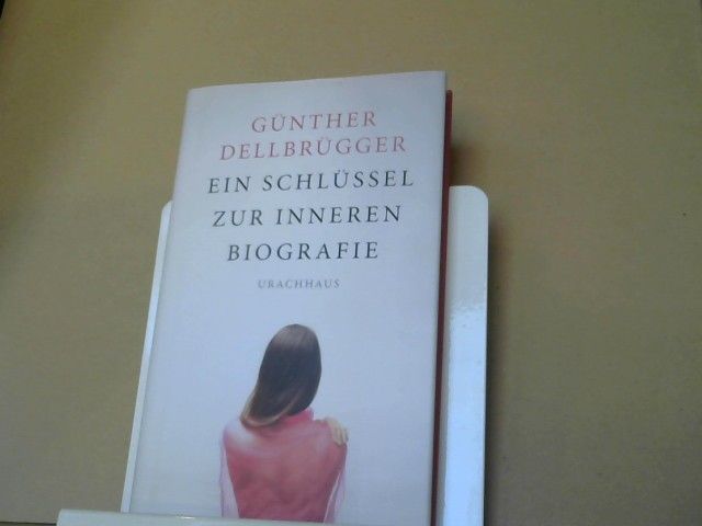 Günther Dellbrügger: Ein Schlüssel zur inneren Biografie