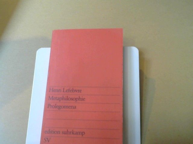 Henri Lefèbvre: Metaphilosophie : Prolegomena