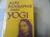 YogÄnanda: Autobiographie eines Yogi