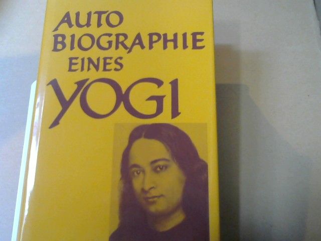 YogÄnanda: Autobiographie eines Yogi