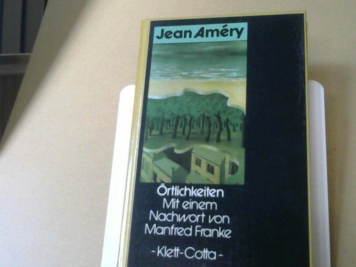 Jean Amery: Örtlichkeiten