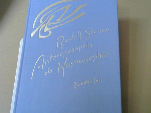 Rudolf Steiner:  Anthroposophie als Kosmosophie; Teil: Teil 2., Die Gestaltung des Menschen als Ergebnis kosmischer Wirkungen : 11 Vorträge, gehalten in Dornach vom 21. Oktober - 13. November 1921. GA 208
