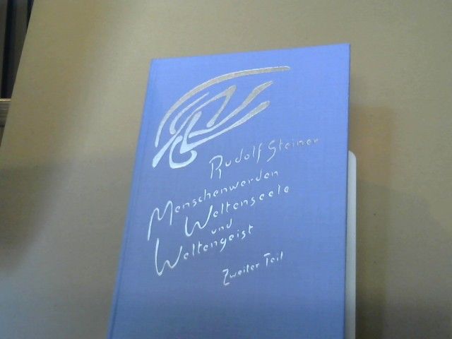 : Steiner, Rudolf: Menschenwerden, Weltenseele und Weltengeist; Teil: Teil 2., Der Mensch als geistiges Wesen im historischen Werdegang : elf Vorträge, gehalten in Dornach vom 22. Juli bis 20. August 1921. GA 206
