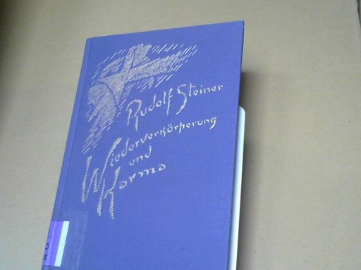 Rudolf Steiner: Wiederverkörperung und Karma und ihre Bedeutung für die Kultur der Gegenwart : 5 Vorträge, Berlin, 23. und 30. Januar, 5. März 1912, Stuttgart, 20. und 21. Februar 1912. GA 135