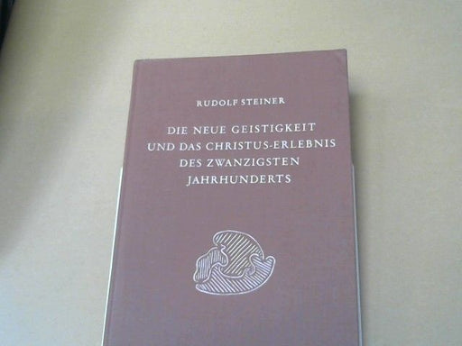 Rudolf Steiner: Die neue Geistigkeit und das Christus-Erlebnis des zwanzigsten Jahrhunderts : 7 Vorträge, gehalten in Dornach zwischen d. 17. u. 31. Oktober 1920.  GA 200