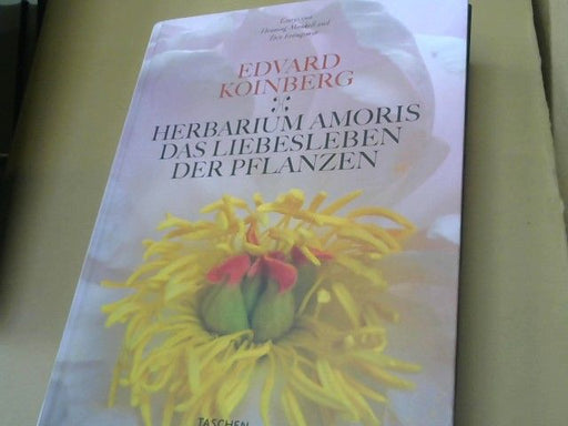Edvard und Henning (Mitwirkender) Mankell Koinberg: Herbarium amoris - das Liebesleben der Pflanzen