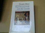 Theodor Hetzer: Das Ornamentale und die Gestalt. Band III