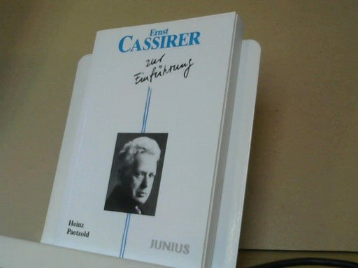 Heinz Paetzold: Ernst Cassirer zur Einführung