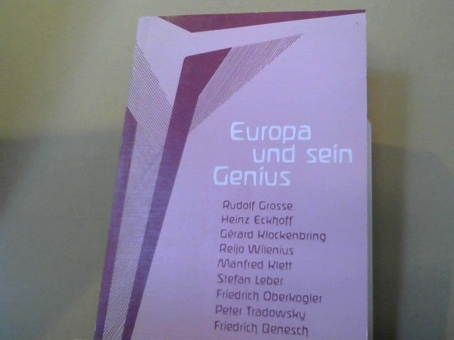 Rudolf Grosse: Europa und sein Genius : d. Volksseelenkunde d. Anthroposophie - e. Beitr. zu e. schöpfer. Frieden ; Vorträge am Kongress d. Völkerverständigung in Witten vom 29. Oktober - 1. November 1983