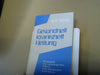 Olaf Koob: Gesundheit, Krankheit, Heilung : Grundbegriffe e. menschengemässen Heilkunst in d. Anthroposophie Rudolf Steiners