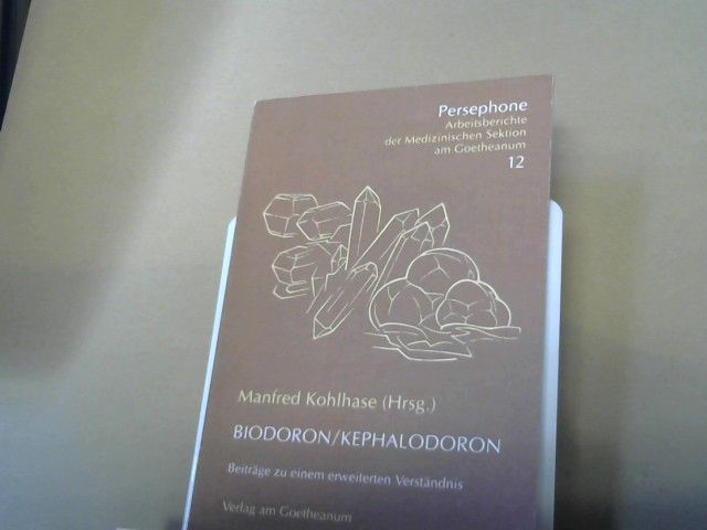 Manfred Kohlhase: Biodoron-Kephalodoron : Beiträge zu einem erweiterten Verständnis