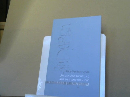Rudy Vandercruysse: In der Ausrichtung auf den anderen zu : Hans Trübs Ringen um eine dialogische Psychotherapie