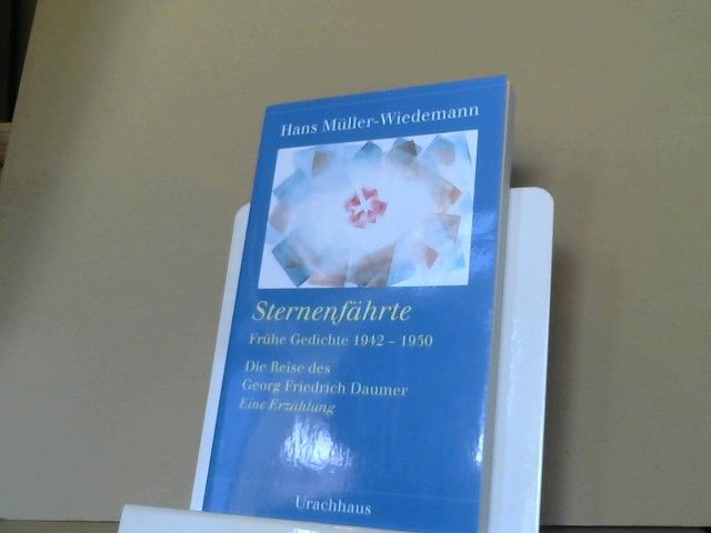 Müller-Wiedemann: Sternenfährte. Frühe Gedichte 1942-1950