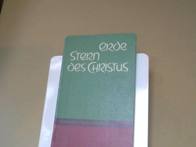 Barbara Nordmeyer: Erde - Stern des Christus : Gedanken zum christl. Jahreslauf