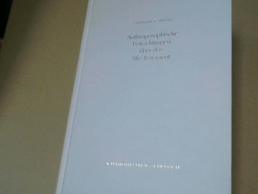 Valentin Tomberg: Anthroposophische Betrachtungen über das Alte Testament