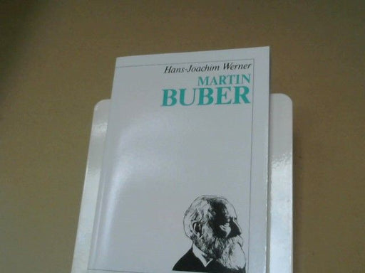 Hans-Joachim Werner: Martin Buber