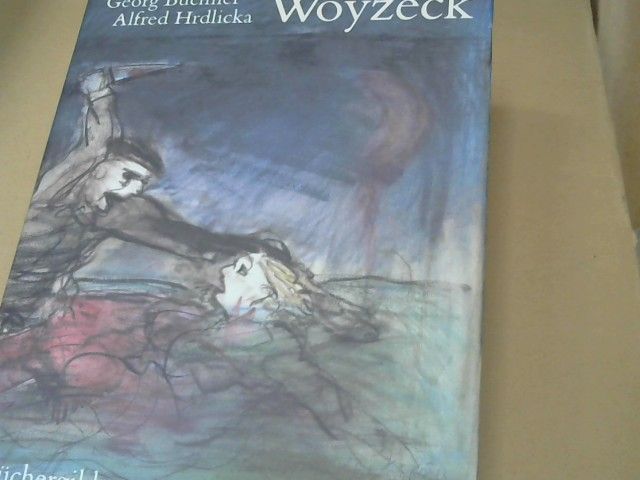 Alfred (Illustrator) Hrdlicka: Georg Büchner, Woyzeck