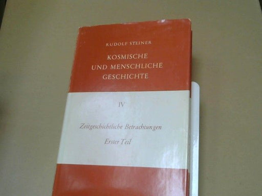 Rudolf Steiner: Zeitgeschichtliche Betrachtungen, das Karma der Unwahrhaftigkeit; Teil: Teil 1., Dreizehn Vorträge, gehalten in Dornach vom 4. bis 31. Dezember 1916 und in Basel am 21. Dezember 1916. GA 173