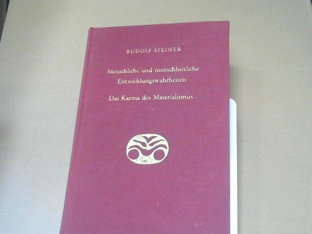 Rudolf Steiner: Menschliche und menschheitliche Entwicklungswahrheiten; Das Karma des Materialismus. 17 Vorträge, gehalten in Berlin vom 29. Mai - 25. September 1917. GA 176
