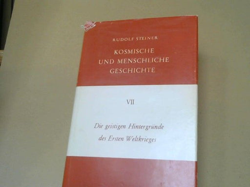 Rudolf Steiner: Die geistigen Hintergründe des Ersten Weltkrieges  Band VII : 16 Vorträge, gehalten in Stuttgart zwischen d. 30. September 1914 u.d. 26. April 1918 u. am 21. März 1921. GA 174b