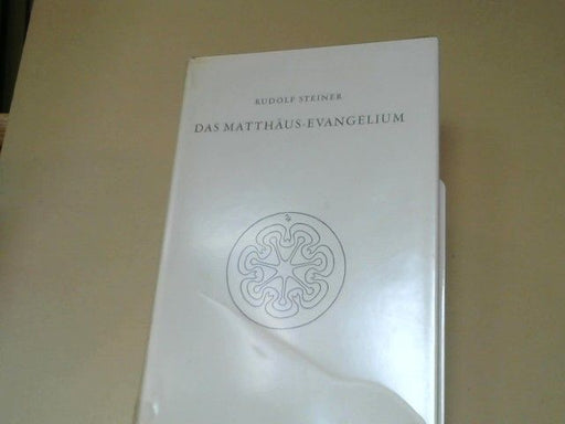 Rudolf Steiner: Das Matthäus-Evangelium : e. Zyklus von 12 Vorträgen, gehalten in Bern vom 1. - 12. September 1910. GA 123
