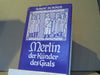 de Boron Robert: Merlin : der Künder des Grals