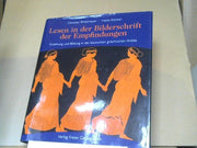 Christian (Mitwirkender) und Heike (Mitwirkender) Klünker Rittelmeyer: Lesen in der Bilderschrift der Empfindungen : Erziehung und Bildung in der klassischen griechischen Antike
