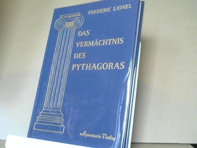 Frédéric Lionel: Das Vermächtnis des Pythagoras