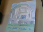 Hagen und Arne Klingborg Biesantz: Das Goetheanum : d. Bau-Impuls Rudolf Steiners