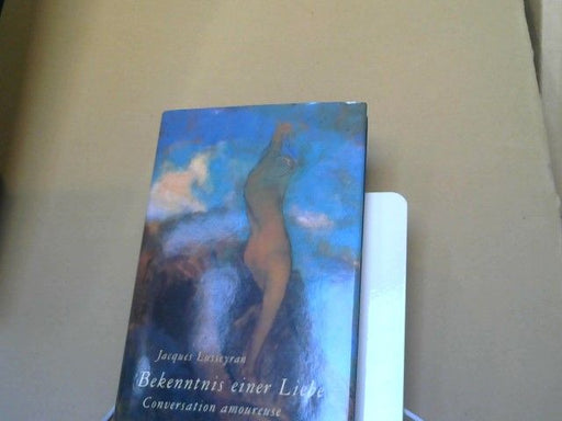 Jacques Lusseyran: Bekenntnis einer Liebe; Conversation amoureuse